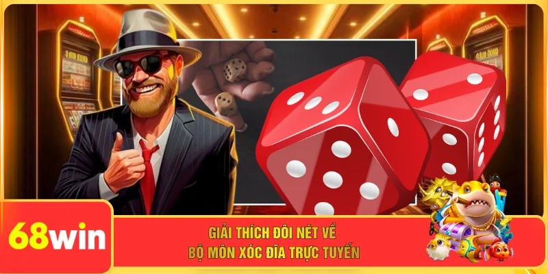 Giải thích đôi nét về bộ môn xóc đĩa trực tuyến