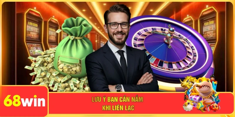 Lưu ý bạn cần nắm khi liên lạc 