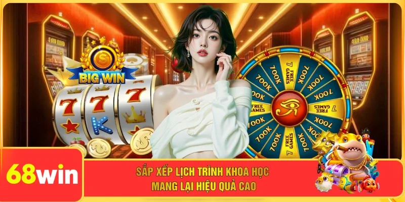 Sắp xếp lịch trình khoa học mang lại hiệu quả cao